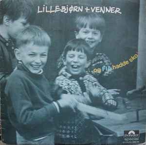 Lillebjørn Nilsen - ...Og Fia Hadde Sko! album cover