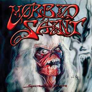 Morbid Saint – Spectrum Of Death (2016, CD) - Discogs