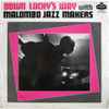 Malombo Jazz Makers - Down Lucky's Way