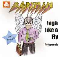 High Like A Fly / Babypeople - Babyman