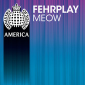 lataa albumi Fehrplay - Meow