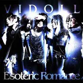 Vidoll – Esoteric Romance (2009