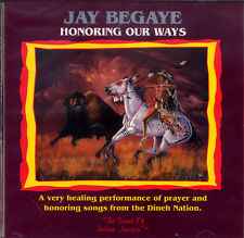 Jay Begaye - Honoring Our Ways album cover
