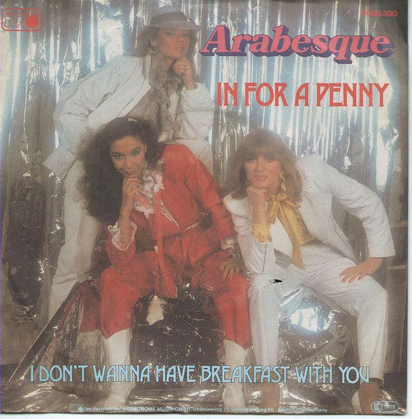Arabesque = アラベスク – In For A Penny, In For A Pound / The 