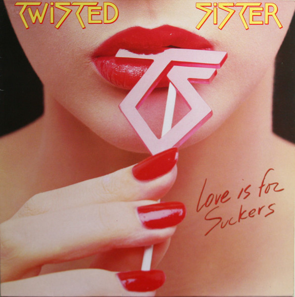 Twisted Sister – Love Is For Suckers (1987, Vinyl) - Discogs