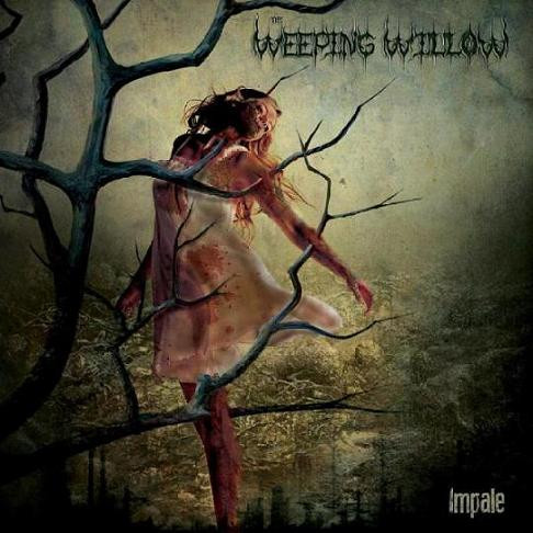 télécharger l'album The Weeping Willow - Impale