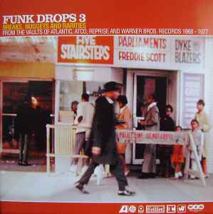 Various - Funk Drops 3 (Breaks, Nuggets And Rarities From The Vaults Of Atlantic, ATCO, Reprise And Warner Bros Records 1968-1977)