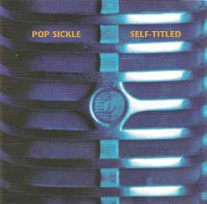 Pop Sickle - Self-Titled album cover