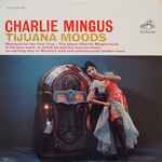 Cover of Tijuana Moods, 1962-06-00, Vinyl