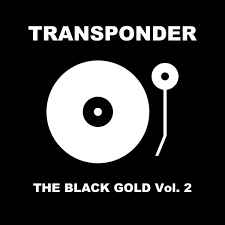 Transponder (2) - The Black Gold Vol. 2 album cover