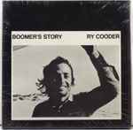 Ry Cooder - Boomer's Story | Releases | Discogs