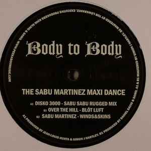 Sabu Martinez / Over The Hill / Disko 3000 - The Sabu Martinez