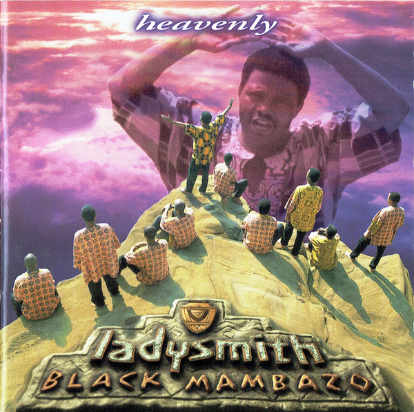 Ladysmith Black Mambazo – Heavenly (1997