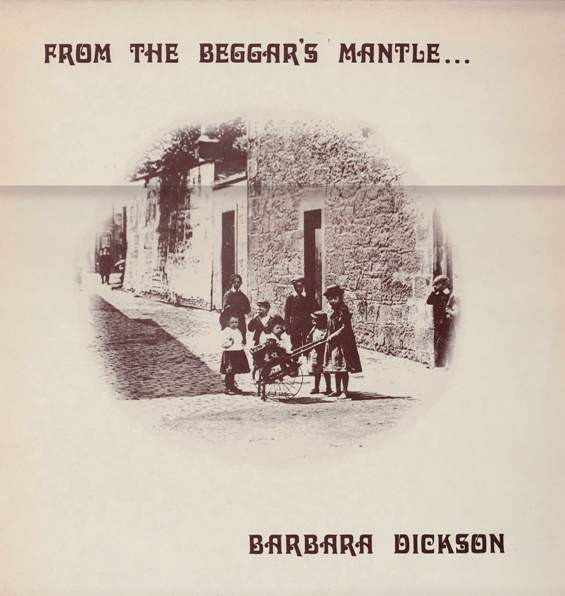 Barbara Dickson – From The Beggar's MantleFringed With Gold 