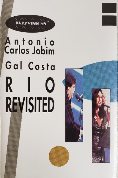 Antonio Carlos Jobim, Gal Costa - Rio Revisited | Releases | Discogs