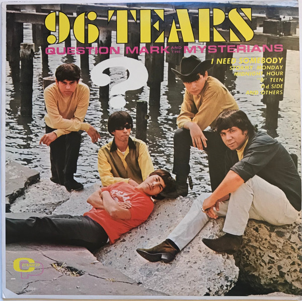 Question Mark And The Mysterians – 96 Tears (1966