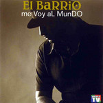 last ned album El Barrio - Me Voy Al Mundo