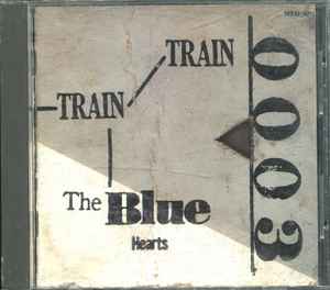 The Blue Hearts – The Blue Hearts (CD) - Discogs