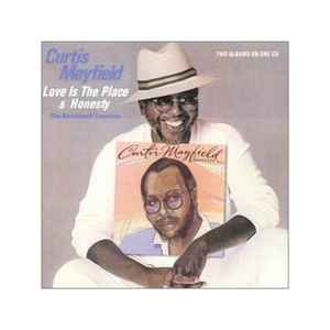 Love Is The Place & Honesty (The Boardwalk Sessions) - Curtis Mayfield