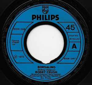 Bobby Crush Borsalino 1972 Blue Injection Label Vinyl Discogs