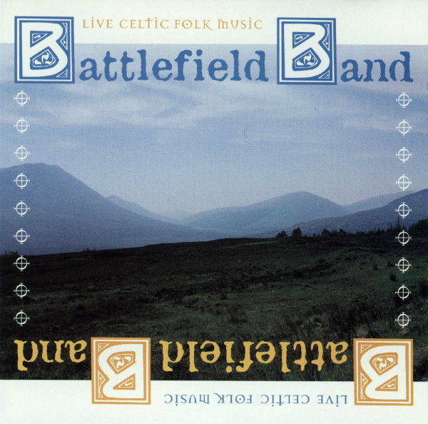 Battlefield Band - Live Celtic Folk Music on Discogs