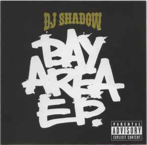 DJ Shadow - Bay Area EP album cover