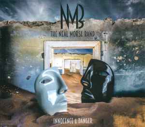 Innocence & Danger - The Neal Morse Band