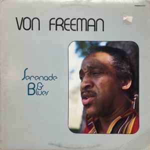 Von Freeman - Serenade & Blues album cover