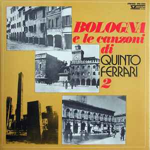 Bologna E Le Canzoni Di Quinto Ferrari 2 (Vinyl, LP, Album)in vendita