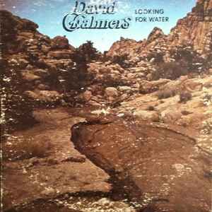 David Chalmers – Looking For Water (1977, Vinyl) - Discogs