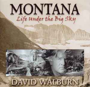 David Walburn - Montana - Life Under The Big Sky album cover