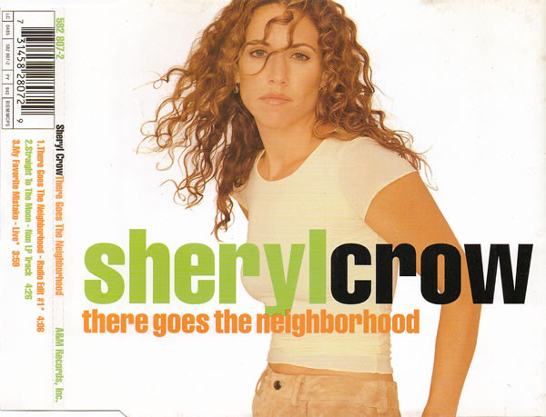 Sheryl Crow – There Goes The Neighborhood (1998, CD2, CD 