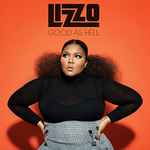 Good As Hell / Lizzo