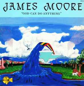 Rev. James Moore - God Can Do Anything album cover