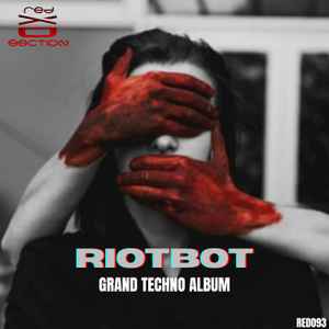 Riotbot - Grand Techno album cover