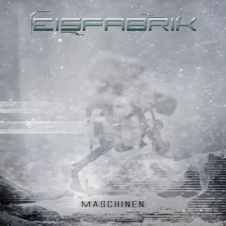 ladda ner album Eisfabrik - Maschinen