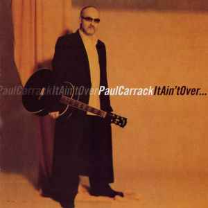 Paul Carrack - It Ain't Over album cover