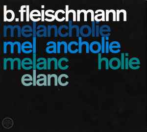 B. Fleischmann - Melancholie / Sendestraße