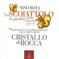 Nino Rota-Lo Scoiattolo In Gamba - Cristallo Di Rocca copertina album
