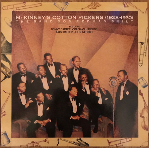 McKinney's Cotton Pickers – McKinney's Cotton Pickers (1928-1930