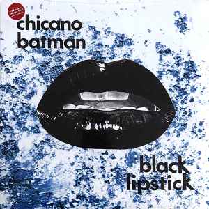 Chicano Batman – Black Lipstick (2022, Red Vamp Colored Vinyl