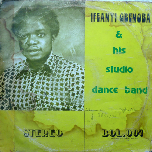 ladda ner album Ifeanyi Gbenoba & His Studio Dance Band - Ifeanyi Gbenoba His Studio Dance Band