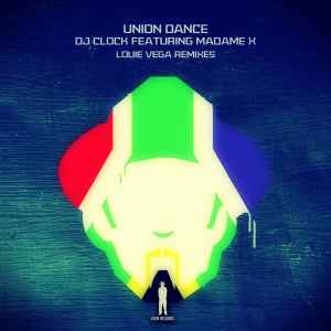 DJ Clock - Union Dance (Louie Vega Remixes) album cover