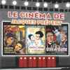 Jacques Prévert - Le Cinéma De Jacques Prévert
