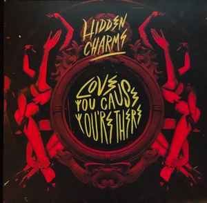 Hidden Charms (5) - Love You Cause You're There