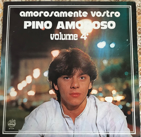 télécharger l'album Pino Amoroso - Amorosamente Vostro Vol 4