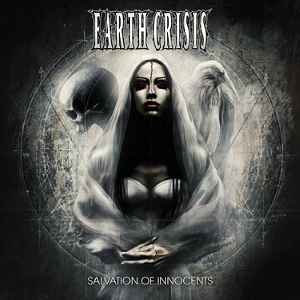 Earth Crisis - Salvation Of Innocents album cover