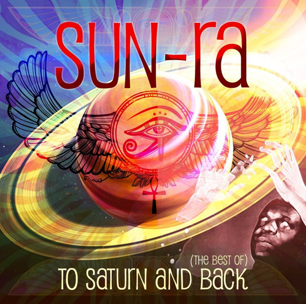 lataa albumi SunRa - To Saturn And Back The Best Of