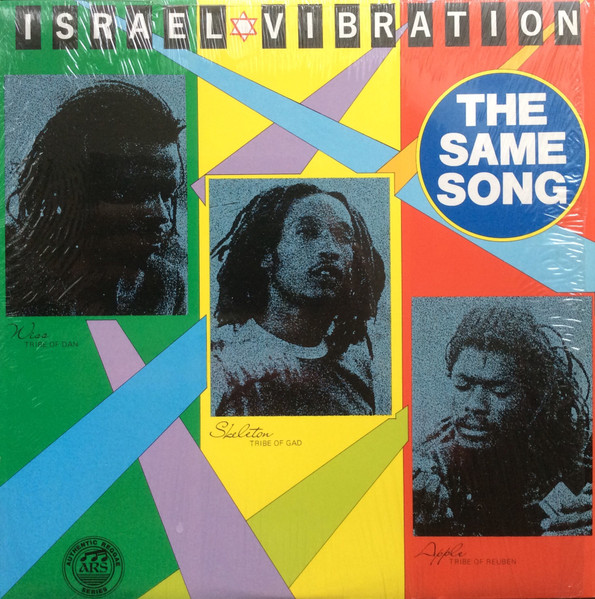 Israel Vibration - The Same Song | Releases | Discogs