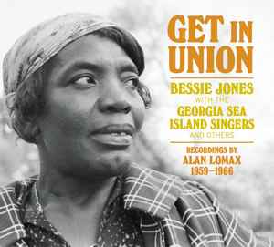 Bessie Jones - Get In Union album cover